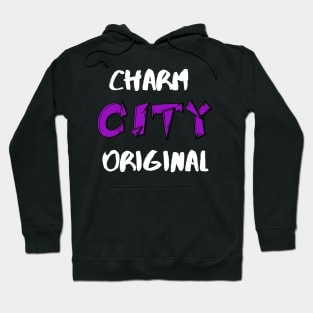 CHARM CITY ORIGINAL SET DESIGN Hoodie